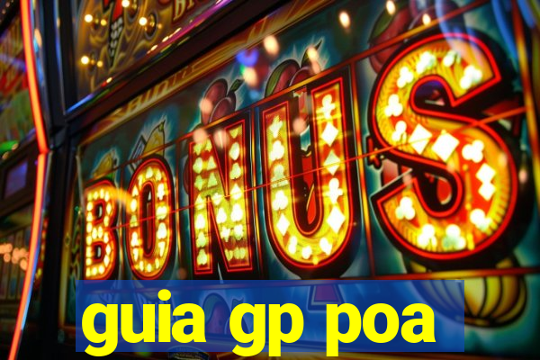 guia gp poa